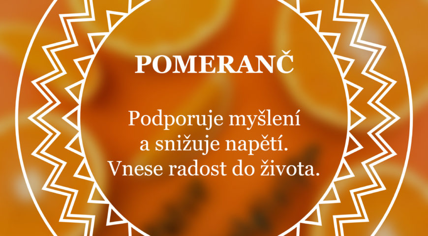 POTŘEBUJETE POVZNÉST? SÁHNĚTE PO POMERANČI